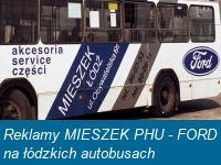 Reklamy MIESZEK PHU - FORD na łódzkich autobusach